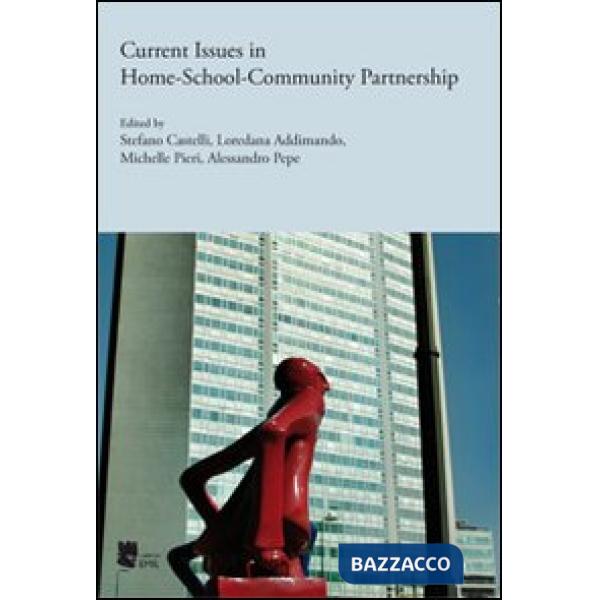 Current issues in home-school-community partnership