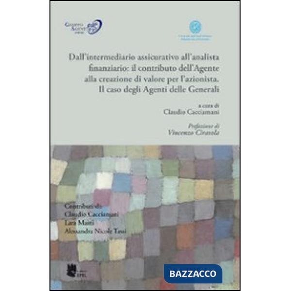Dall'intermediario assicurativo all'analista finanziario