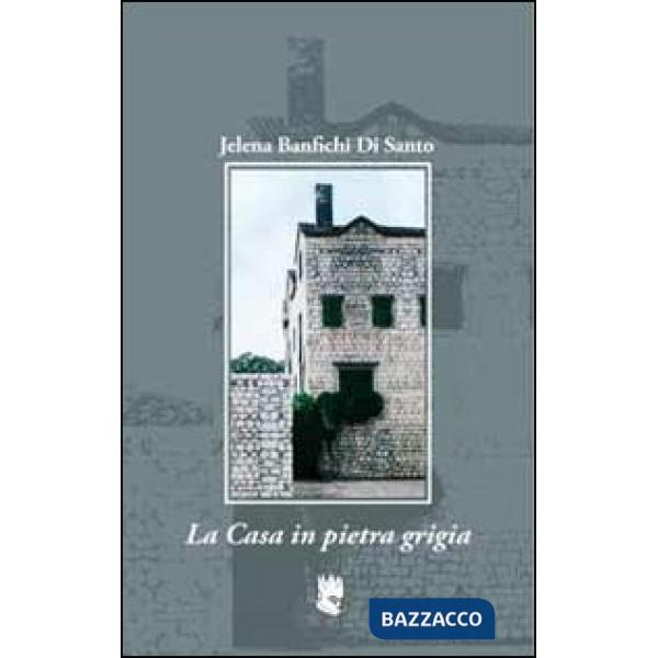 Casa in pietra grigia (La)