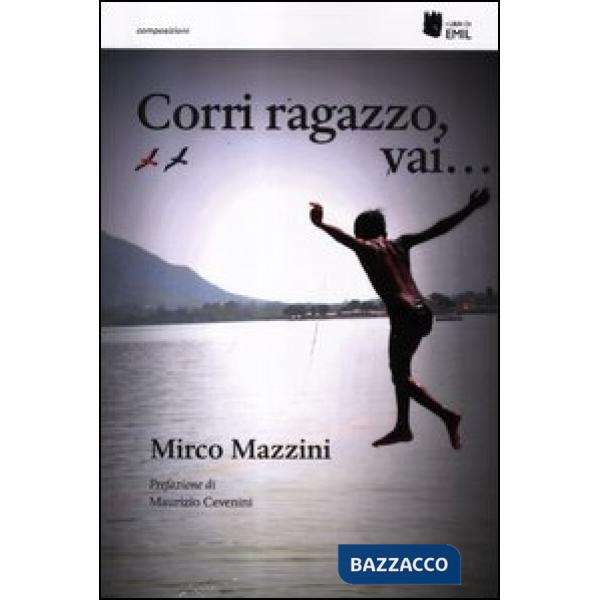 Corri ragazzo, vai...