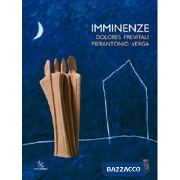 Imminenze. Ediz. illustrata