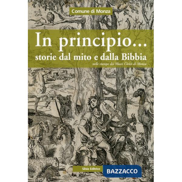 In principio... Storie dal mito e dalla Bibbia