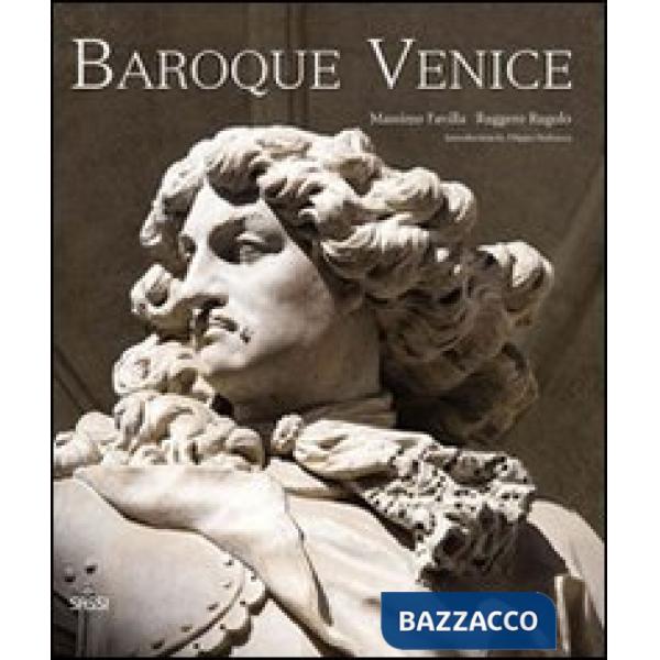 Baroque Venice. Ediz. illustrata