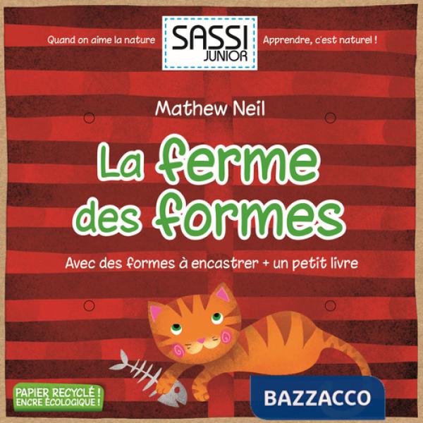 Ferme des formes. Ediz. illustrata (La)