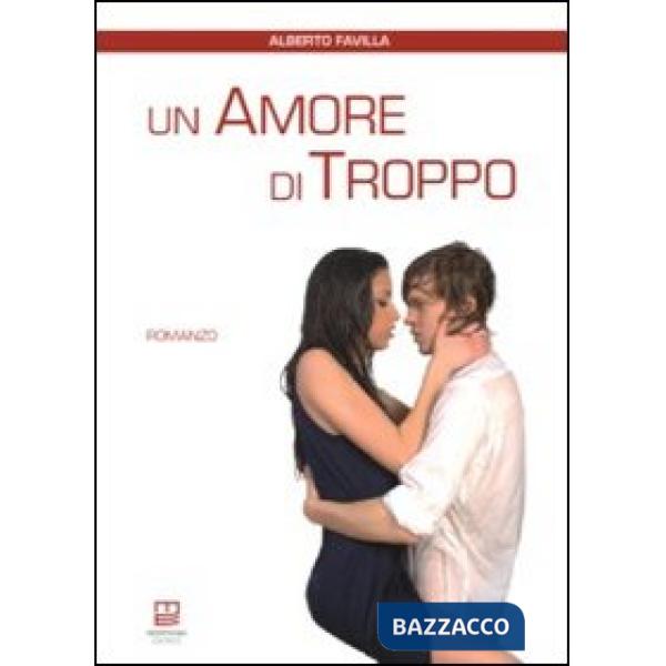 Amore di troppo (Un)