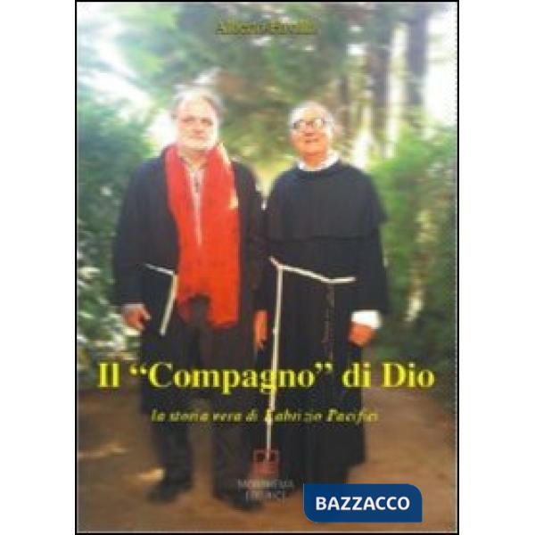 Compagno di Dio. La storia vera di Fabrizio Pacifici (Il)