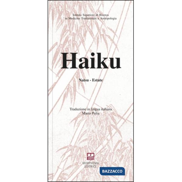 Haiku. Natsu. Estate