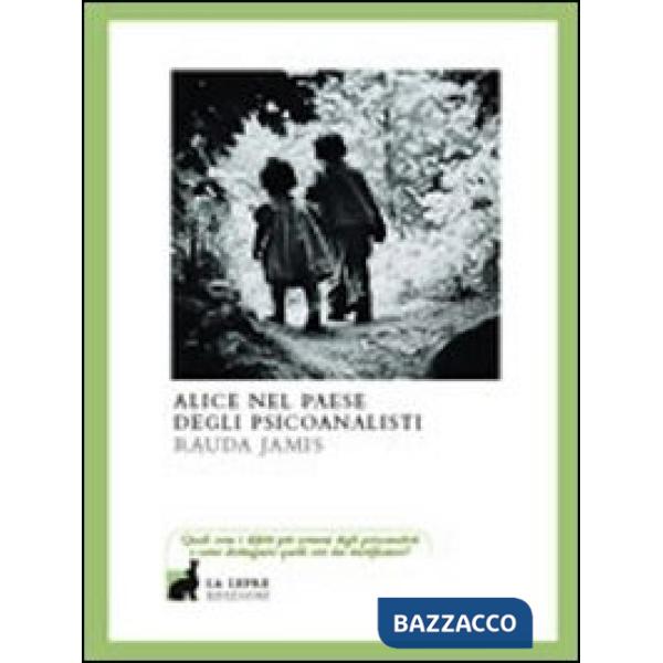 Alice nel paese degli psicanalisti