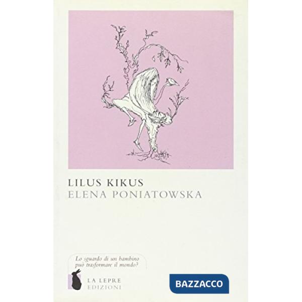 Lilus Kikus. Ediz. illustrata