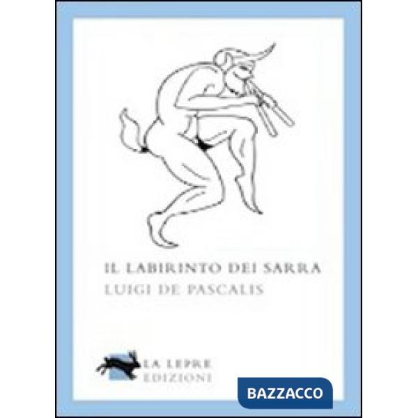 Labirinto dei Sarra (Il)