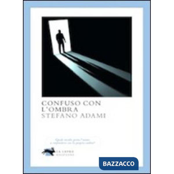 Confuso con l'ombra