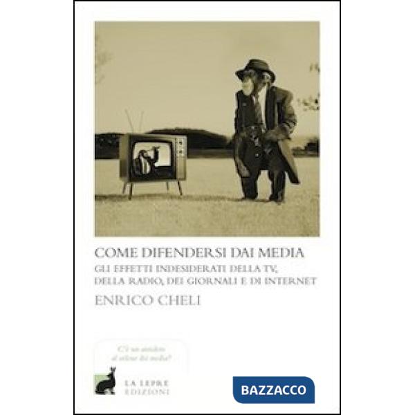 Come difendersi dai media