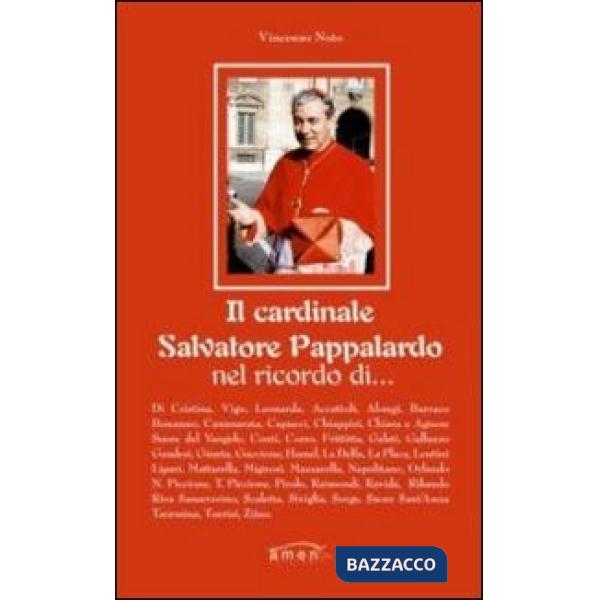 Cardinale Salvatore Pappalardo nel ricordo di... (Il)