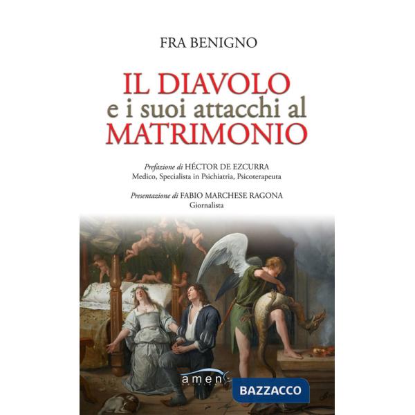 Diavolo e i suoi attacchi al matrimonio (Il)