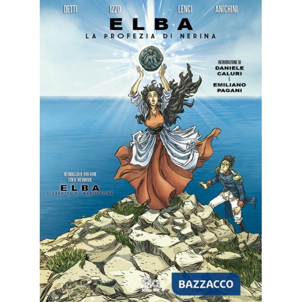 Elba. La profezia di Nerina. Con DVD-ROM