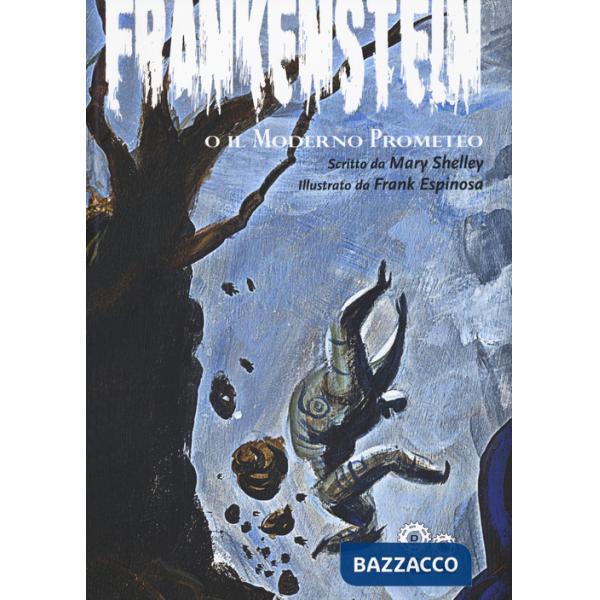 Frankenstein o Il moderno Prometeo