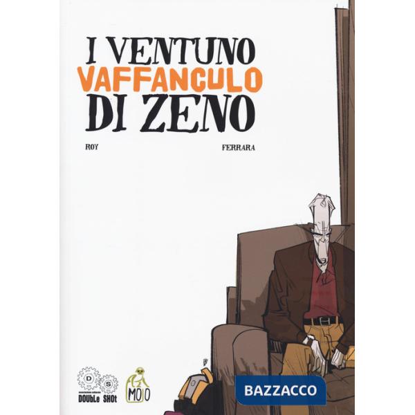 Ventuno vaffanculo di Zeno (I)