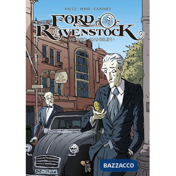 Ford Ravenstock. Vol. 2: Verso Hamelin