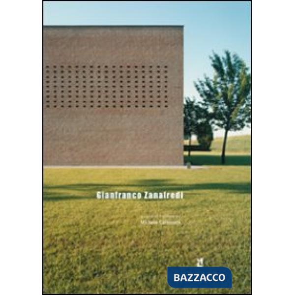 Gianfranco Zanafredi. Ediz. italiana e inglese