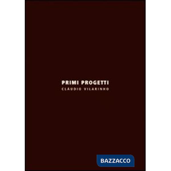 Primi progetti. Ediz. italiana e inglese