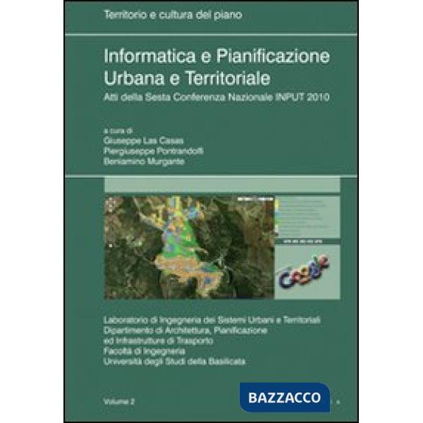 Informatica e pianificazione urbana e territoriale. Atti della 6° Conferenza naz