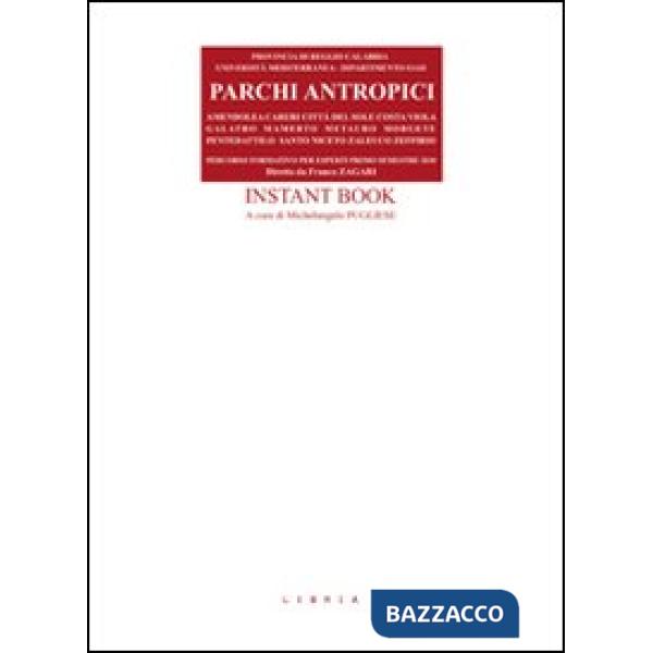 Parchi antropici. Instant book