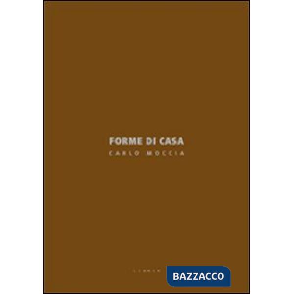 Forme di case. Ediz. italiana e inglese