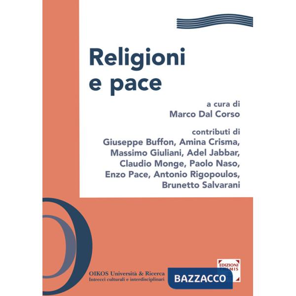 Religioni e pace. Ediz. integrale