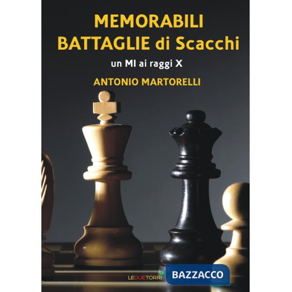 Memorabili battaglie di scacchi. Un Mi ai raggi X