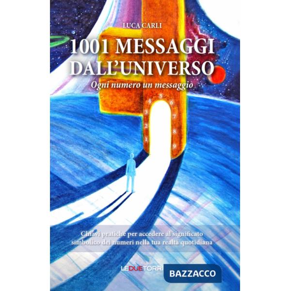 1001 messaggi dall'universo. Ogni numero un messaggio