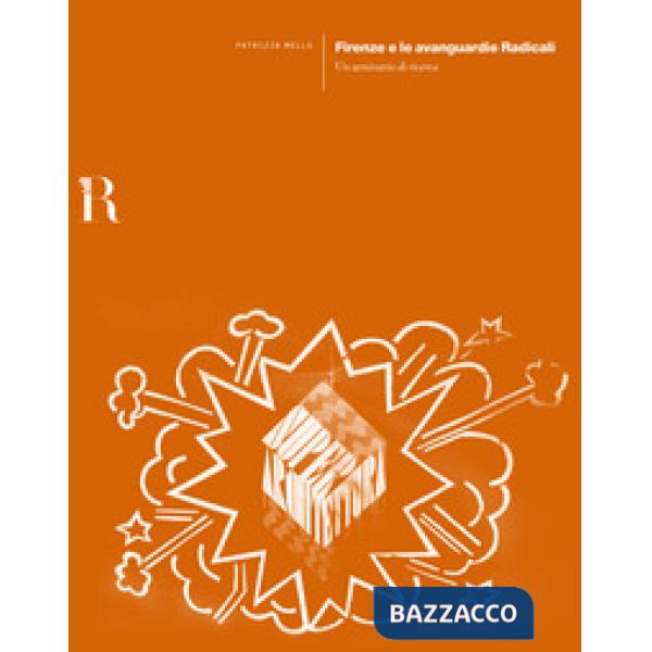Firenze e le avanguardie radicali. Un seminario di ricerca