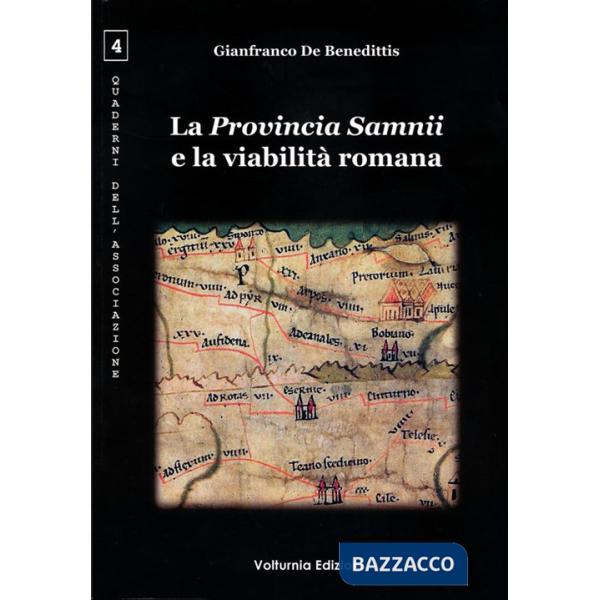 Provincia Samnii e la viabilità romana (La)