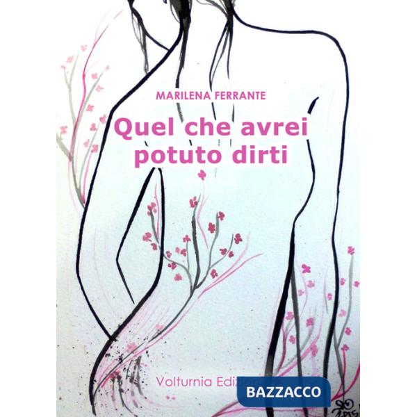 Quel che avrei potuto dirti