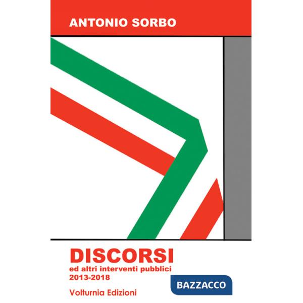 Discorsi ed altri interventi pubblici 2013-2018