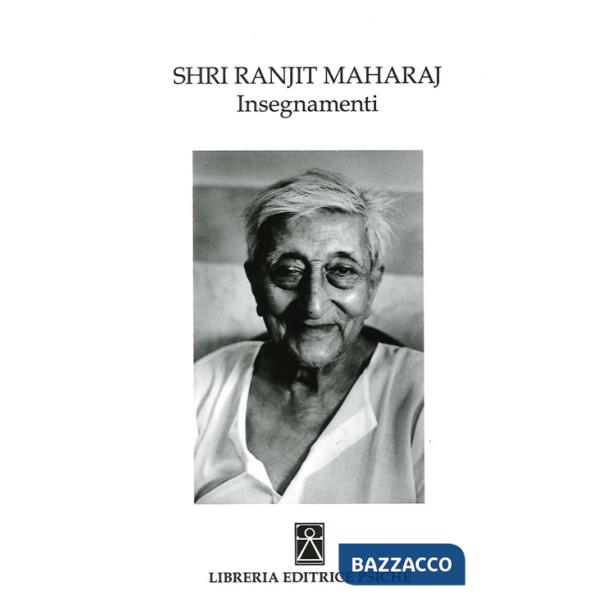 Shri Ranjit Maharaj. Insegnamenti