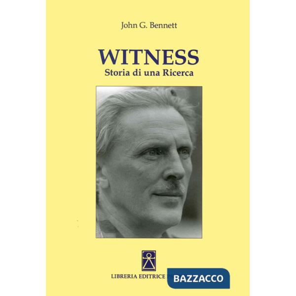 Witness. Storia di una ricerca