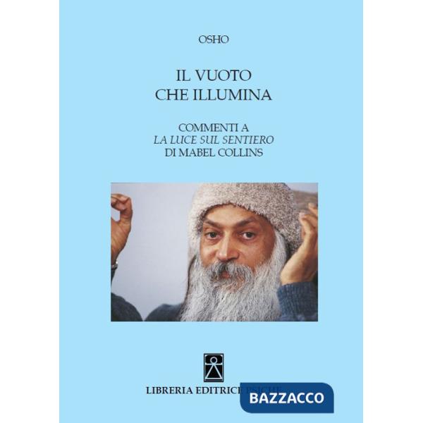 Vuoto che illumina. Commenti a «La luce sul sentiero» di Mabel Collins (Il)