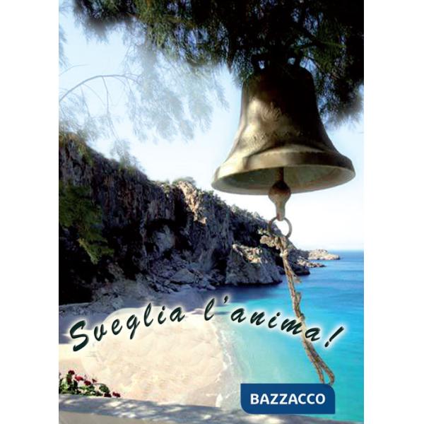 Sveglia l'anima. Passaporto di guarigione