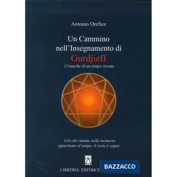 Cammino nell'insegnamento di Gurdjieff (Un)