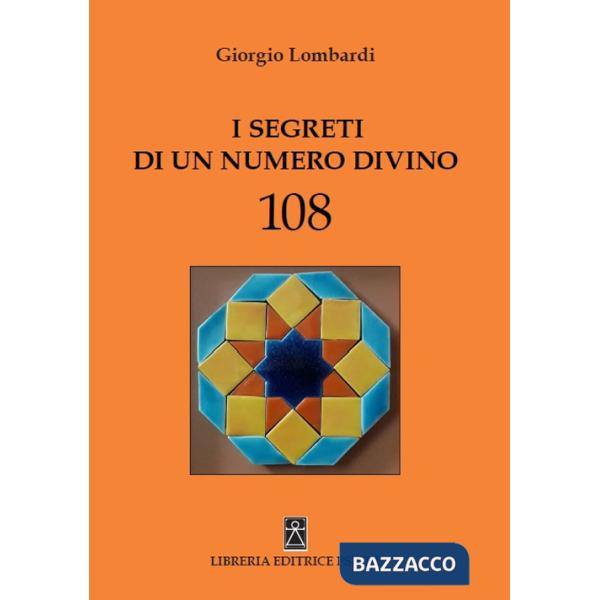 Segreti di un numero divino 108 (I)