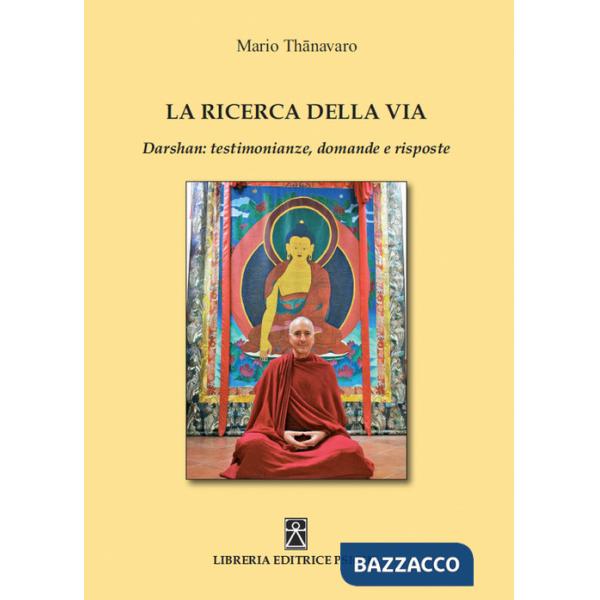 Ricerca della via. Daeshan: testimonianze, domande e risposte (La)