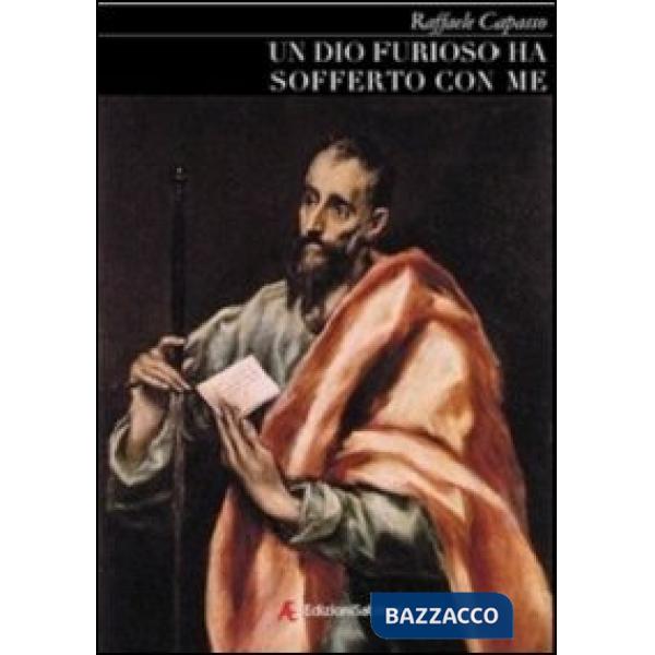 Dio furioso ha sofferto con me (Un)