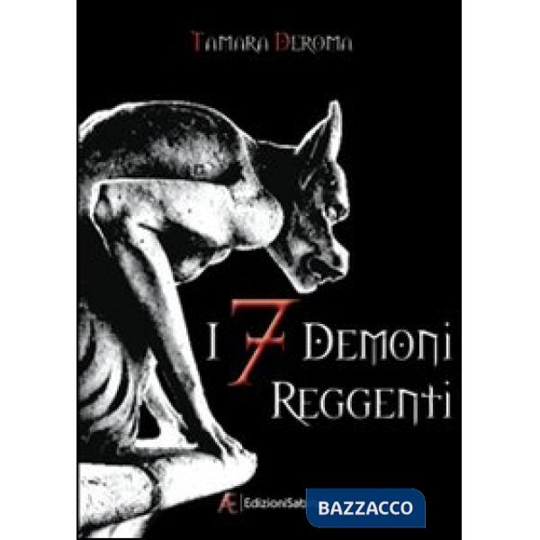 7 demoni reggenti (I). Vol. 1