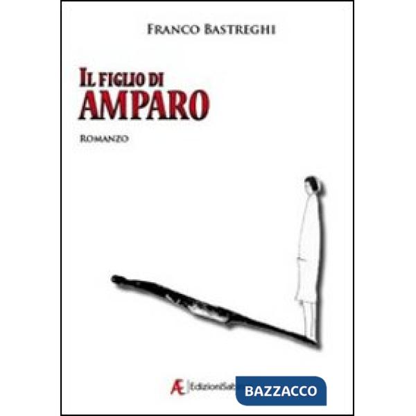 Figlio di Amparo (Il)