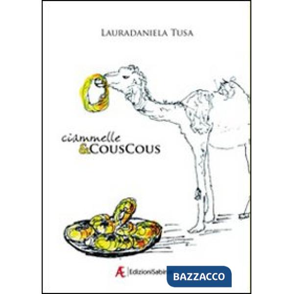 Ciammelle & couscous