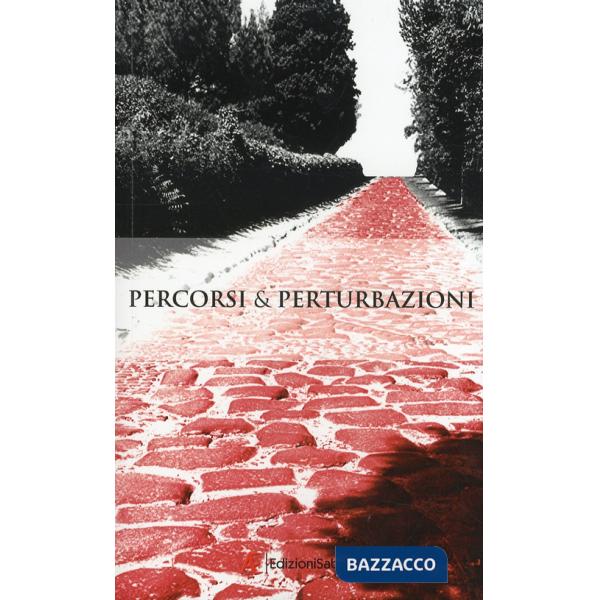 Percorsi & perturbazioni. Premio Arthé