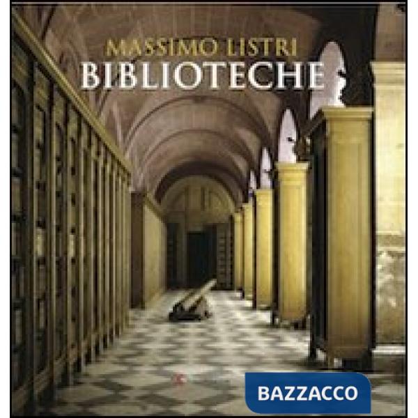 Biblioteche. Ediz. italiana e inglese