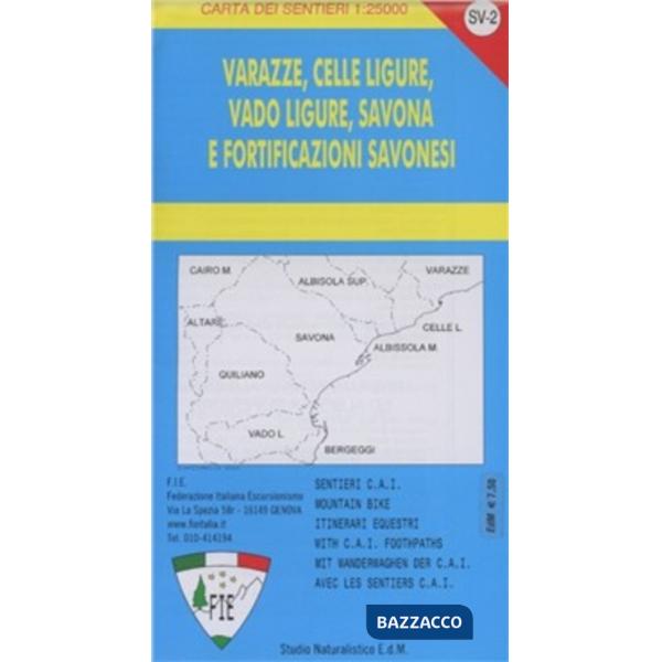 SV 2 Savona, Varazze, Celle, Vado, Savona e fortificazioni savonesi 1:25.000