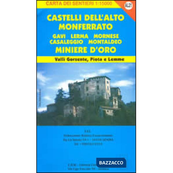 AL 21 Castelli dell'Alto Monferrato, Gavi, Lerma e miniere d'orlerma