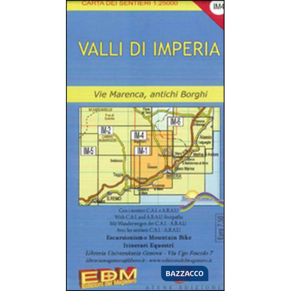 IM 4 valli di Imperia, l'entroterra. Carte dei sentieri di Liguria